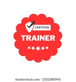 Certified badge TRAINER text on red  badge stamp.