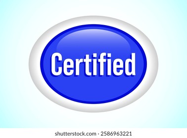 Certified button design illustration, Certified sign suitable for mobile app, and website UI design
