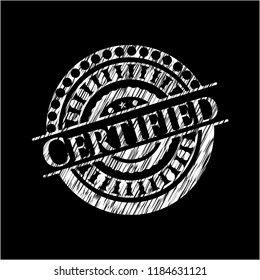 Certified chalk emblem written on a blackboard