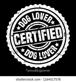 Certified Dog Lover Stamp Vector 