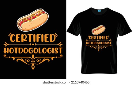 Certified hotdogologist  t-shirt template  design