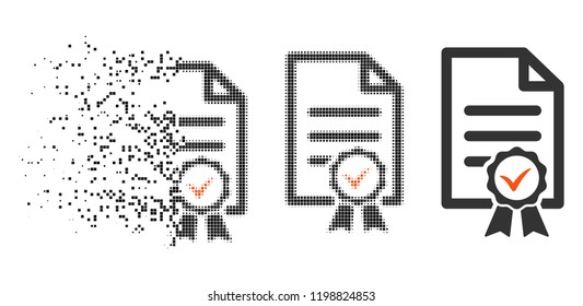 Certified icon in disappearing, pixelated halftone and undamaged whole versions. Pixels are combined into vector dispersed certified form. Disappearing effect uses square pixels.