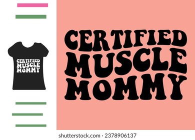 Zertifiziertes Design von Muskel-Mama-T-Shirt