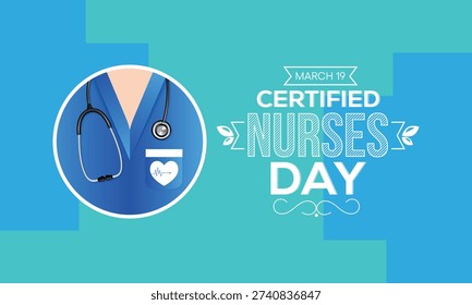 Certified Nurses day is celebrated annually on March 19 worldwide, it is the day when nurses celebrate their nursing certification. Vector illustration