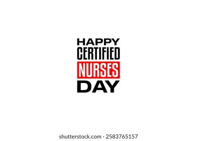 Certified Nurses Day holiday concept