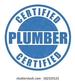 Certified plumber grunge rubber stamp on white, vector illustration