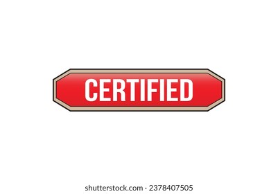 Certified red ribbon label banner. Open available now sign or Certified tag.