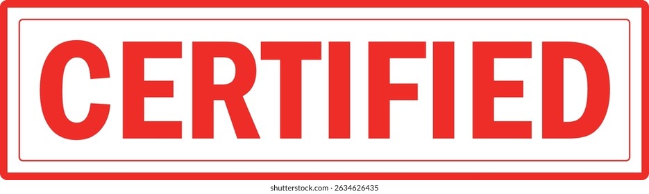 CERTIFIED - Red Rubber Stamp with text CERTIFIED
