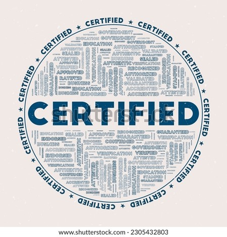 Certified - round badge. Text certified with keywords word clouds and circular text. Mermaid Blues color theme and grunge texture. Trendy vector illustration.