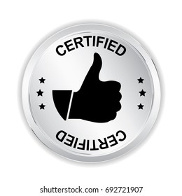 Certified Silver sign with thumb up, vector illustration