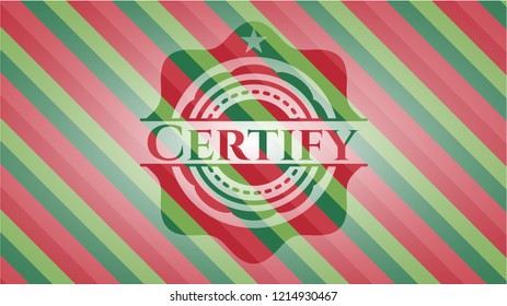 Certify christmas emblem background.
