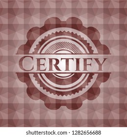 Certify red seamless polygonal badge.