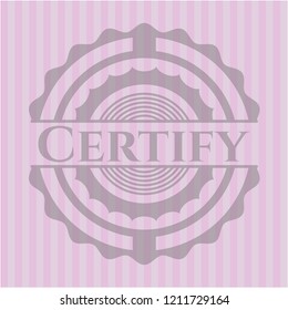 Certify retro style pink emblem