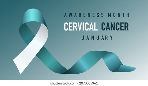 Cervical Cancer Awareness Calligraphy Poster Design. Realistic Teal and White Ribbon. January is Cancer Awareness Month. Vector illustration