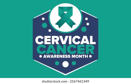 Cervical Cancer Awareness Month. Celebrate annual in January. Woman healthcare. Girl solidarity. Cancer prevention. Female disease. Medical healthcare concept. Poster, banner and background. Vector