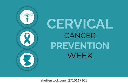 Cervical Cancer Prevention Week emphasizes HPV protection, early screening, and vital health awareness to safeguard women’s well-being. Banner poster, flyer and background design template. 