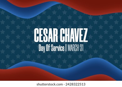 Cesar Chavez Day. March 31. Holiday concept. Template for background, banner, card, poster with text inscription. Vector EPS10 illustration