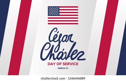 Cesar Chavez Day. Day of service and learning. Poster with handwritten calligraphy text and USA flag. The official national american holiday, celebrated annually. Poster, banner and background