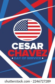 Día de Cesar Chávez. Día de servicio y aprendizaje. La fiesta nacional oficial de América, que se celebra anualmente en los Estados Unidos. Afiche vectorial, pancarta e ilustración