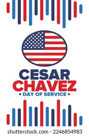 Cesar Chavez Day. Day of service and learning. The official national american holiday, celebrated annually in Uniter States. Vector poster, banner and illustration