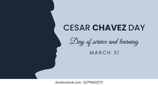 Cesar Chavez Day. Day of service and learning flyer, banner or poster. Vector illustration with copy space for text.