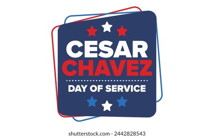Día de César Chávez. Día de servicio y aprendizaje. El feriado nacional americano oficial, que se celebra anualmente en Estados Unidos. Póster vectorial, banner e ilustración