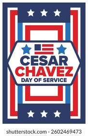 Cesar Chavez Day. Day of service and learning. The official national american holiday, celebrated annually in Uniter States. Vector poster, banner and illustration