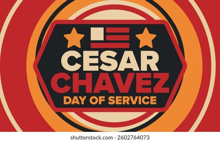 Cesar Chavez Day. Day of service and learning. The official national american holiday, celebrated annually in Uniter States. Vector poster, banner and illustration