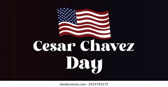 Cesar Chavez Day Stylish Text illustration Design