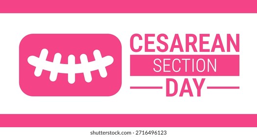 Cada año durante el mes de enero se observa la Plantilla de fondo, Anuncio, tarjeta o diseño de póster del Día de la Cesárea, para crear conciencia sobre la misión. Ilustración vectorial.