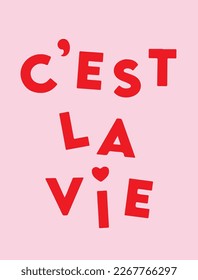 c-est-la-vie-Slogan-T-Shirt-Design 