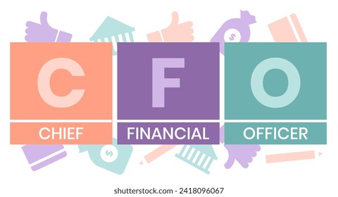 CFO - Chief Financial Officer acronym. business concept background. vector illustration concept with keywords and icons. lettering illustration with icons for web banner, flyer, landing page