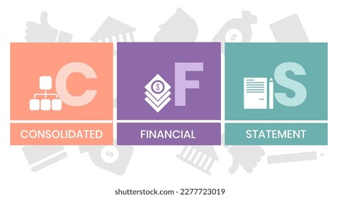 CFS - Consolidated Financial Statement acronym. business concept background. vector illustration concept with keywords and icons. lettering illustration with icons for web banner, flyer