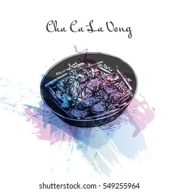 Cha Ca La Vong watercolor effect illustration. Vector illustration of Vietnamese cuisine.