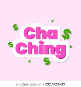 Cha ching dollar money income amount banner template design vector