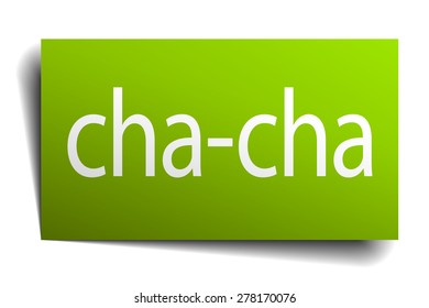 cha-cha green paper sign on white background