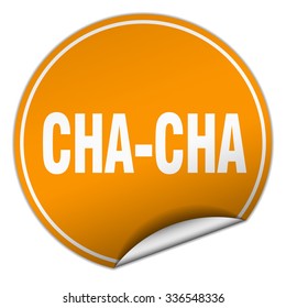 cha-cha round orange sticker isolated on white