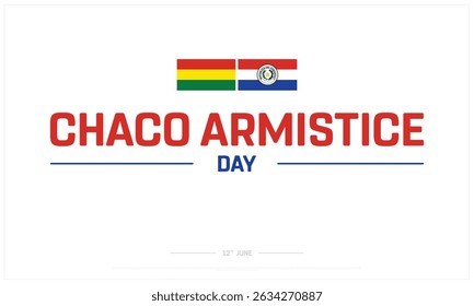 Chaco Armistice Day on white background, Typographic Design of Chaco Armistice Day, Vector Design of Chaco Armistice Day, Chaco Armistice Day Design