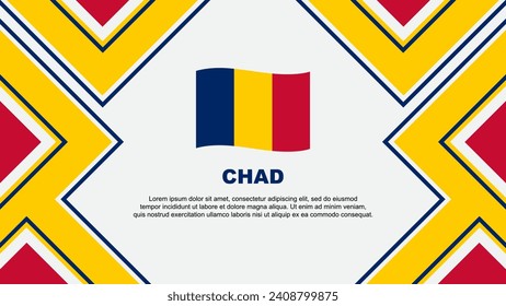 Chad Flag Abstract Background Design Template. Chad Independence Day Banner Wallpaper Vector Illustration. Chad Vector