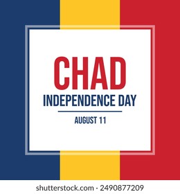 Ilustración vectorial de afiches del Día de la Independencia de Chad. Vector de marco cuadrado con bandera de Chad. Bandera Abstractas de Chad. Plantilla de fondo, Anuncio, tarjeta. El 11 de agosto de cada año. Día importante