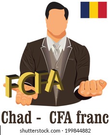 Chad national currency Central African CFA franc symbol representing money and Flag. Vector design of businessman in suit with his open hand over with currency isolated on white background in EPS10.