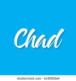 chad, text design. Vector calligraphy. Typography poster. Usable as background.