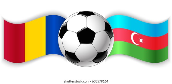 Chadian and Azerbaijani wavy flags with football ball. Chad combined with Azerbaijan isolated on white. Football match or international sport competition concept.