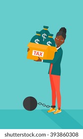 Chained woman with bags full of taxes. 