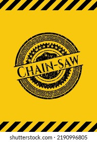 Chain-saw black grunge emblem, yellow warning sign. Vector Illustration. Detailed. 