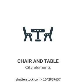 Chair and table vector icon on white background. Flat vector chair and table icon symbol sign from modern city elements collection for mobile concept and web apps design.