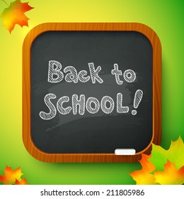 Chalk Back to School sign on black school board, vector autumn illustration