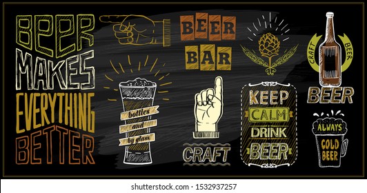Chalk beer menu board designs set -  keep calm drink beer, beer makes everything better, craft beer, etc.