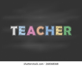 chalk board with hand drawing " teacher " pattern background (vector) 