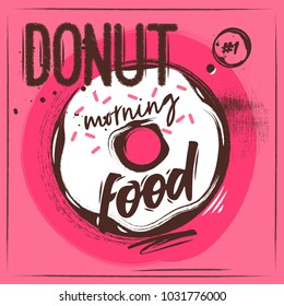 Chalk Donut on Pink background with lettering - Morning Food